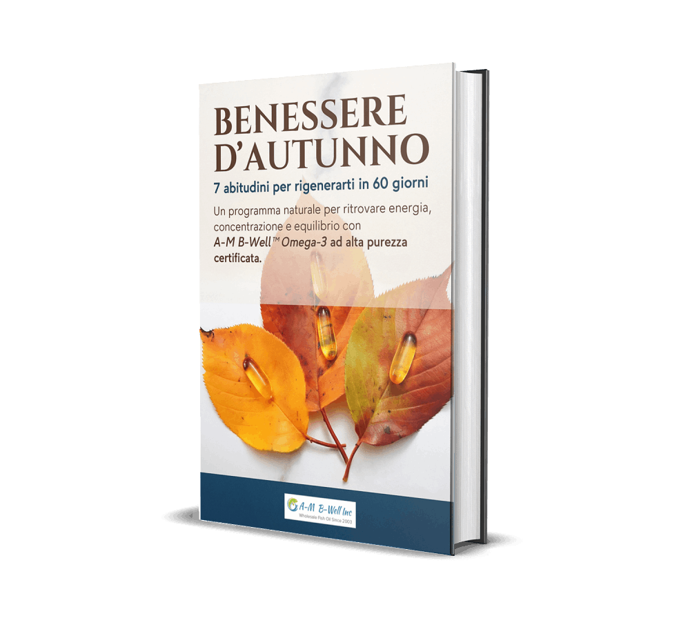 Copertina ebook Benessere d'Autunno - 7 abitudini per rigenerarti in 60 giorni con nutrizione e Omega-3